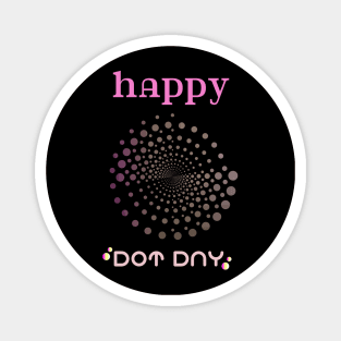 Happy international dot day Magnet